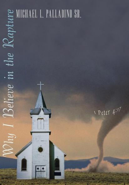 Why I Believe in the Rapture