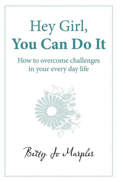 Hey Girl You Can Do It
