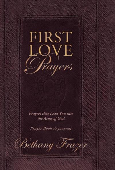 First Love Prayers
