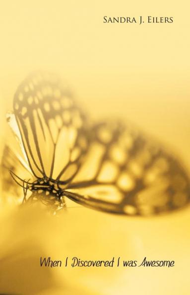 When I Discovered I Was Awesome