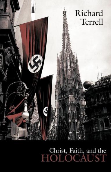 Christ Faith and the Holocaust