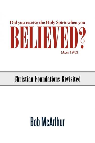 Did You Receive the Holy Spirit When You Believed? (Acts 19