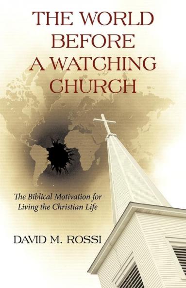 The World Before a Watching Church