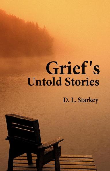 Grief's Untold Stories
