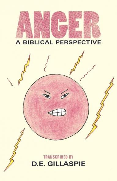 Anger a Biblical Perspective