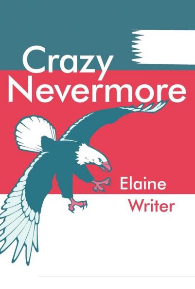Crazy Nevermore