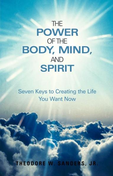 The Power of the Body Mind and Spirit