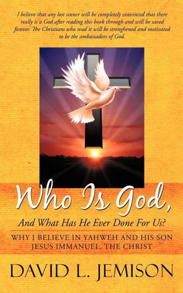 Who Is God and What Has He Ever Done for Us?