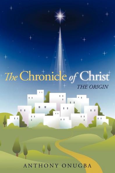 The Chronicle of Christ