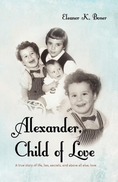 Alexander Child of Love