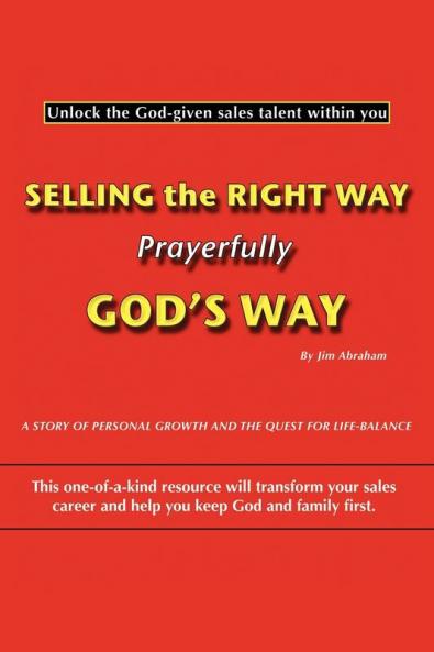 Selling the Right Way Prayerfully God's Way