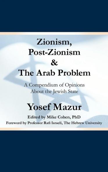 Zionism Post-Zionism & the Arab Problem
