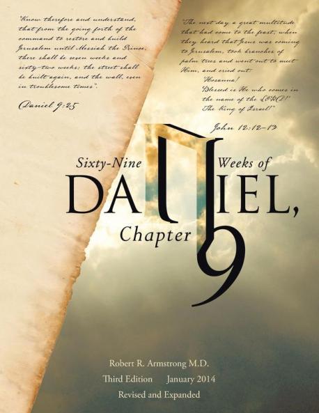 Sixty-Nine Weeks of Daniel Chapter 9