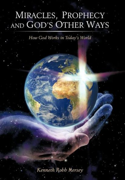 Miracles Prophecy and God's Other Ways