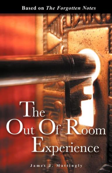 The Out of Room Experience