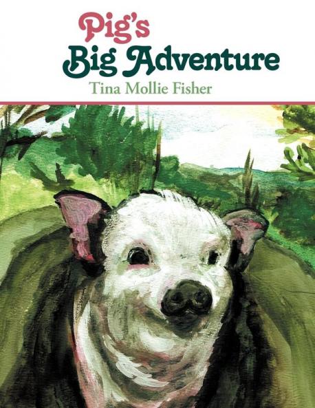 Pig's Big Adventure