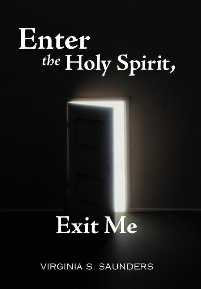 Enter the Holy Spirit Exit Me