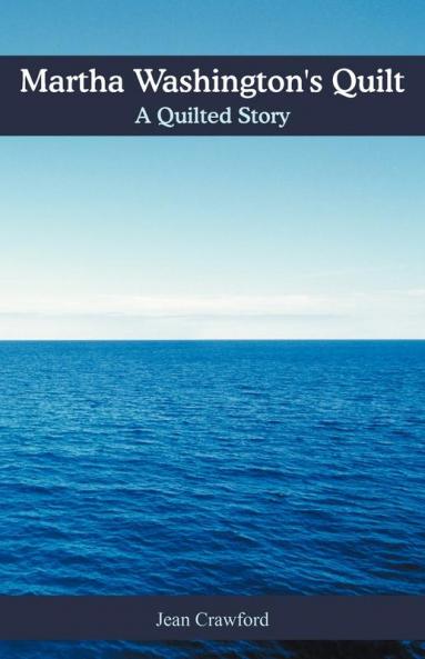 Martha Washington's Quilt