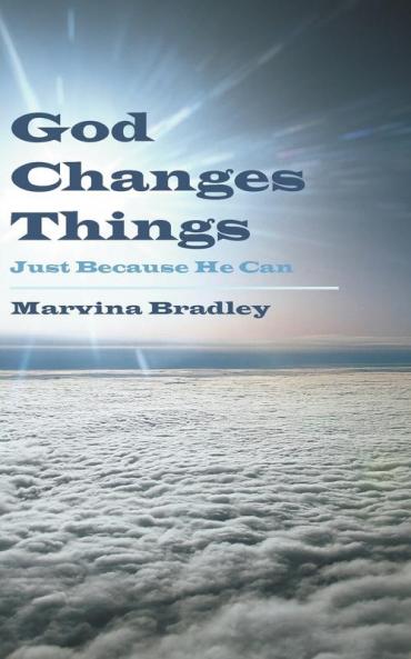 God Changes Things