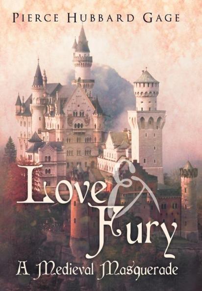 Love & Fury a Medieval Masquerade