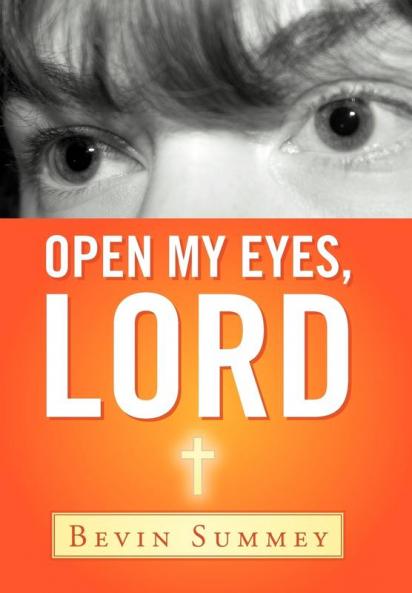 Open My Eyes Lord