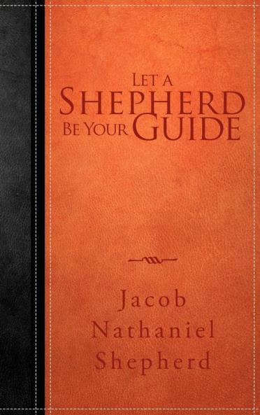 Let a Shepherd Be Your Guide