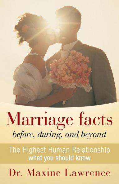 Marriage Facts Before During and Beyond