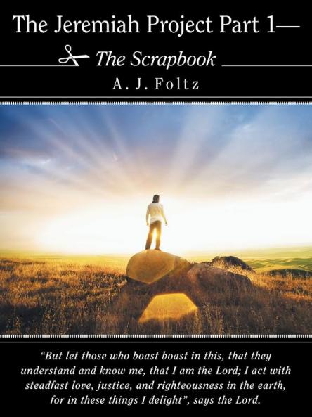 The Jeremiah Project Part 1-The Scrapbook
