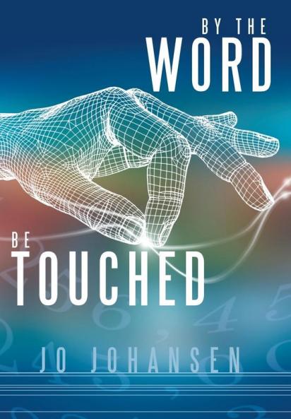 By the Word Be Touched