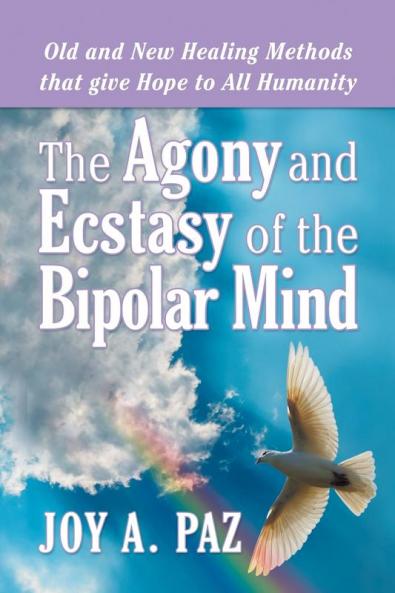 The Agony and Ecstasy of the Bipolar Mind
