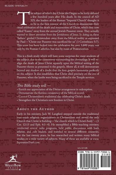 The Day Christ Died as Our Passover