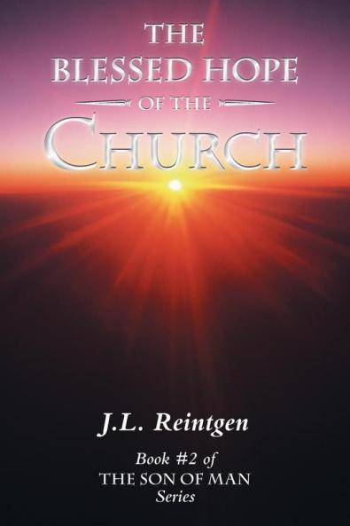 The Blessed Hope of the Church
