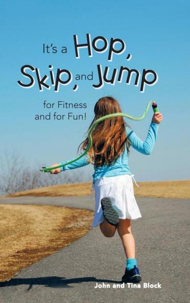 It's a Hop Skip and Jump for Fitness and for Fun!