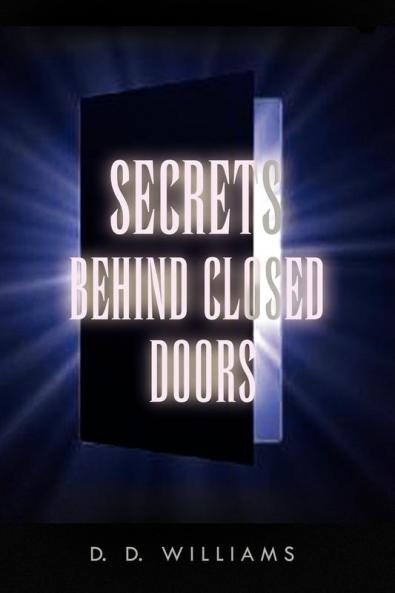 Secrets Behind Closed Doors