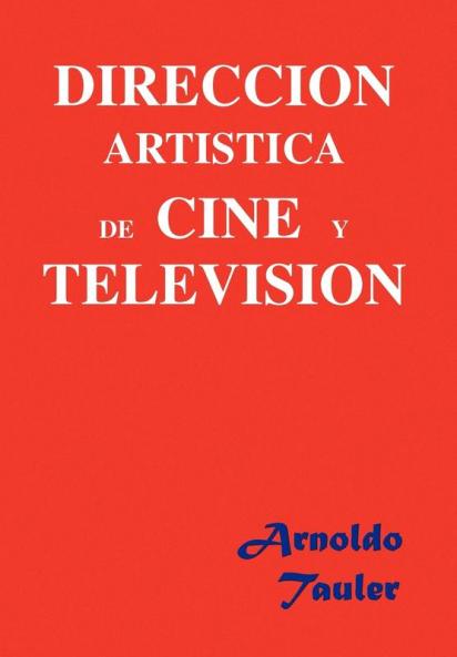 DIRECCION ART��STICA DE CINE Y TELEVISI��N