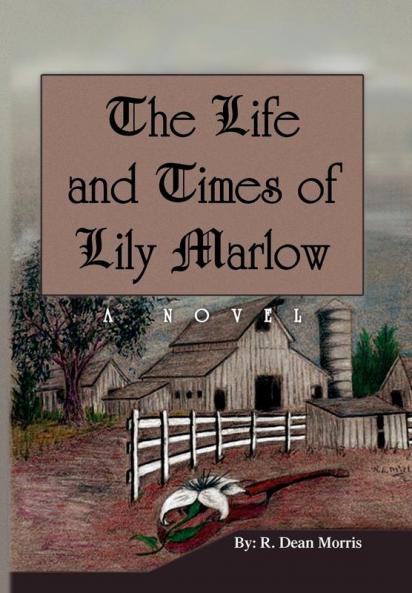 The Life and Times of Lily Marlow