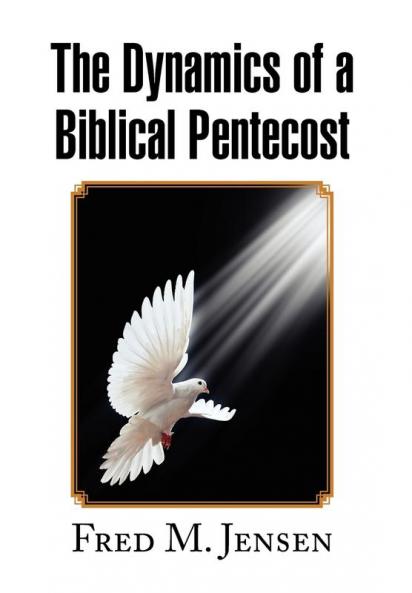The Dynamics of a Biblical Pentecost