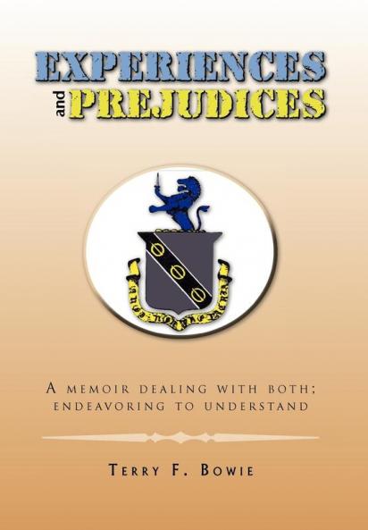 Experiences and Prejudices