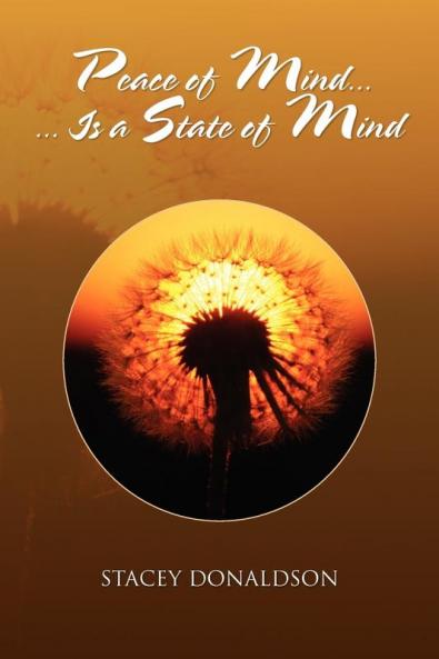 Peace of Mind... Is a State of Mind