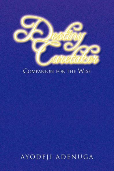 Destiny Caretaker