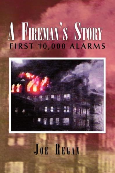 A Fireman's Story