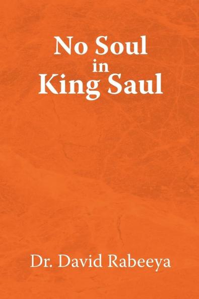 No Soul in King Saul