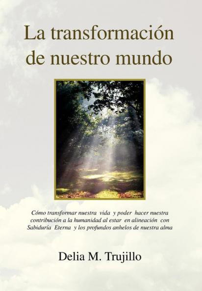 La Transformacion de Nuestro Mundo