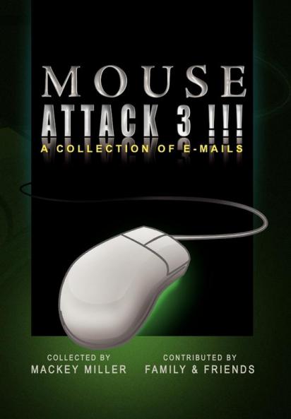 Mouse Attack 3!!!