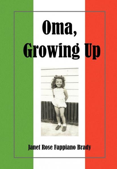 Oma Growing Up