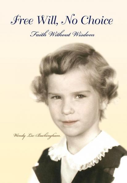 Free Will No Choice
