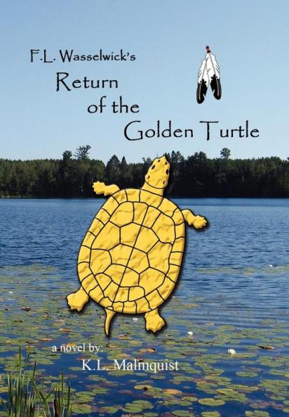 F. L. Wasselwick's Return of the Golden Turtle