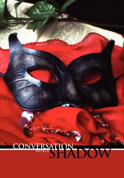 Conversation with a Shadow