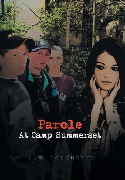 Parole at Camp Summerset
