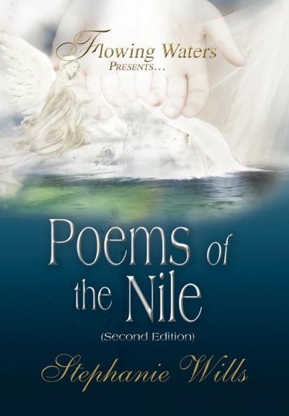 Flowing Waters Presents.Poems of the Nile